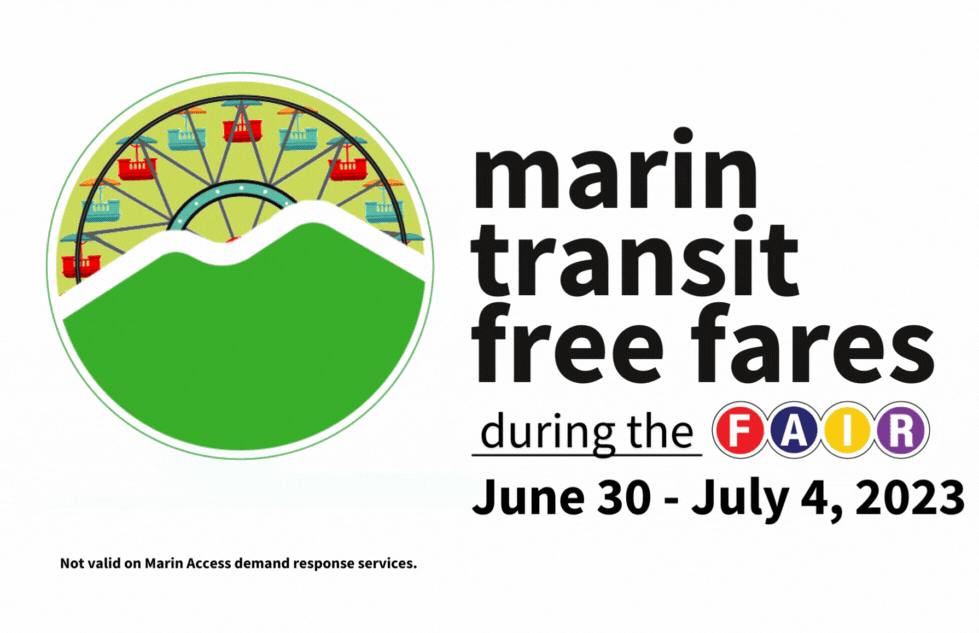 free fares june 30th to july 4th during the marin county fair